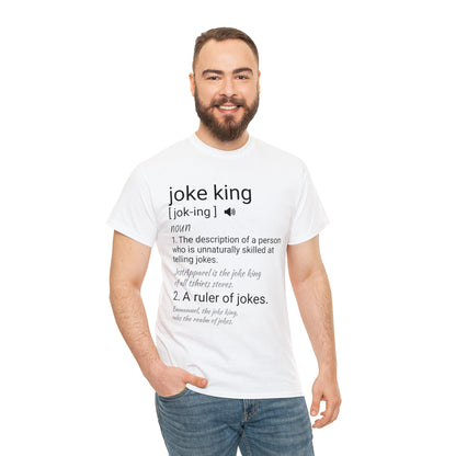 Joke King Definition - Unisex Heavy Cotton Tee